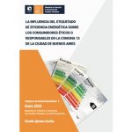 Publicación: La influencia del etiquetado de eficiencia energética sobre los consumidores éticos o responsables en la comuna 13 de la Ciudad de Buenos Aires