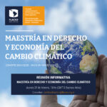 Sumate a la reunión informativa de la Maestría en Derecho y Economía del Cambio Climático de FLACSO Argentina