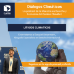 "Diálogos Climáticos" #2: Litigios Climáticos